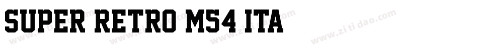 Super Retro M54 Ita字体转换